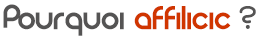 Pourquoi Affiliclic ?